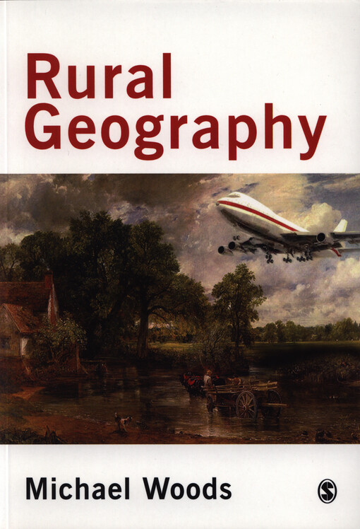Rural geography : processes, responses and experiences in rural restructuring