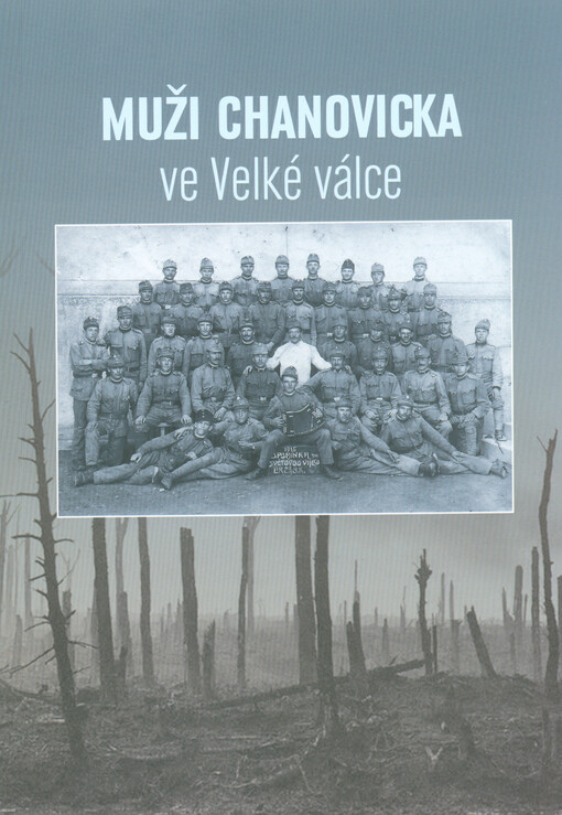 Muži Chanovicka ve Velké válce