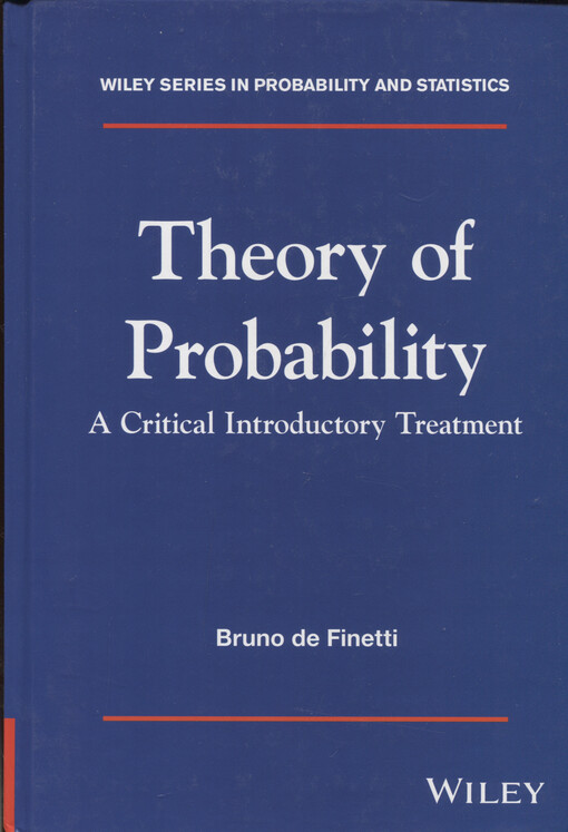 Theory of probability : a critical introductory treatment