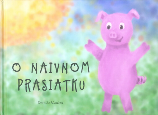 O naivnom prasiatku