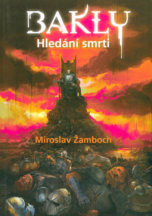 Bakly : hledání smrti