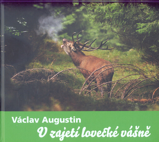 V zajetí lovecké vášně