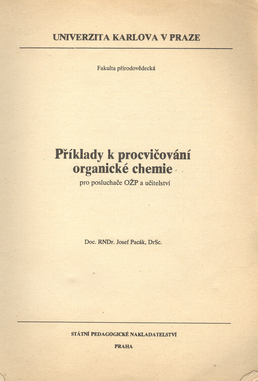 Příklady k procvičování organické chemie pro posluchače OŽP a učitelství