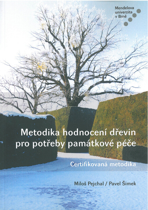 Metodika hodnocení dřevin pro potřeby památkové péče
