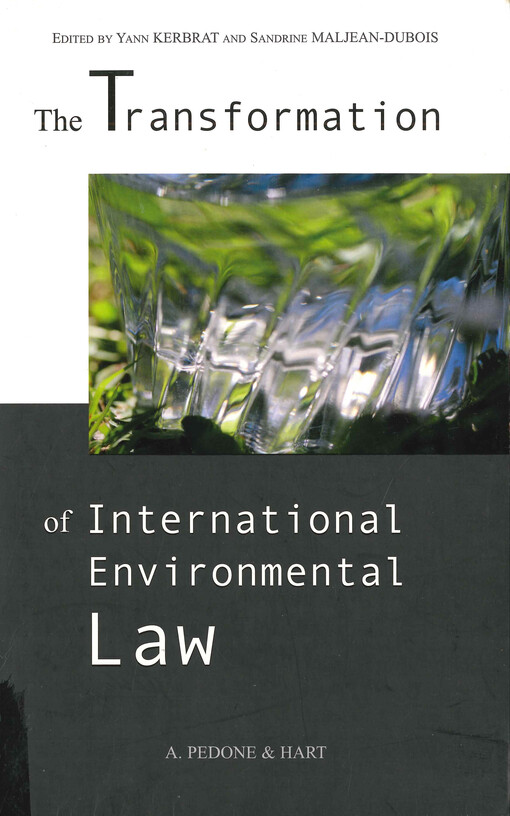 The transformation of international environmental law