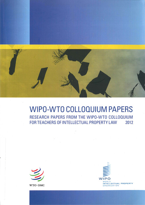 WIPO-WTO colloquium for teachers of intellectual property (2012)