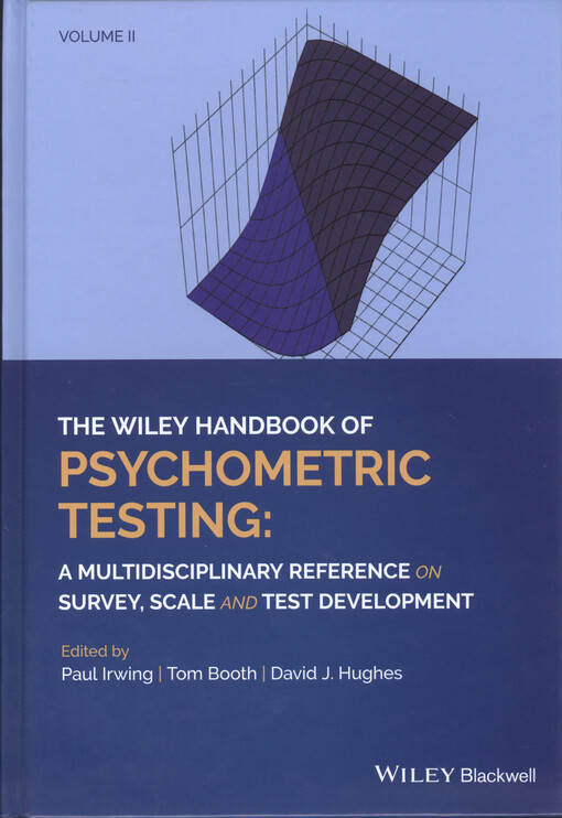 The Wiley handbook of psychometric testing : a multidisciplinary reference on survey, scale, and test development. Volume two