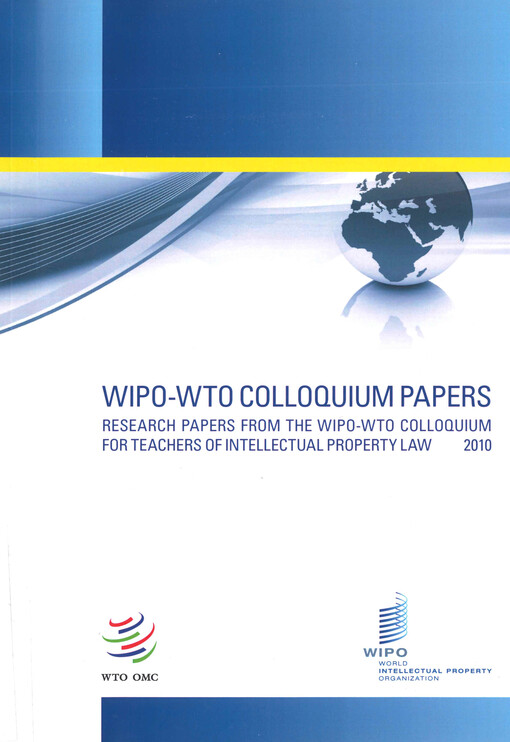 WIPO-WTO colloquium for teachers of intellectual property (2010)