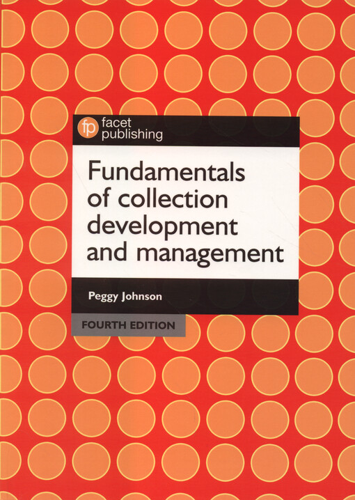 Fundamentals of collection development and management