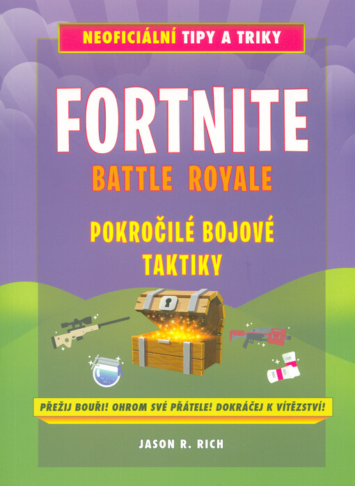 Fortnite Battle Royale: Pokročilé bojové taktiky