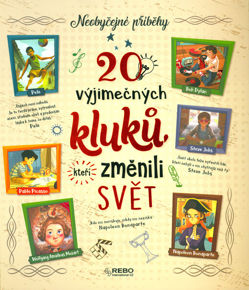 20 výjimečných kluků, kteří změnili svět