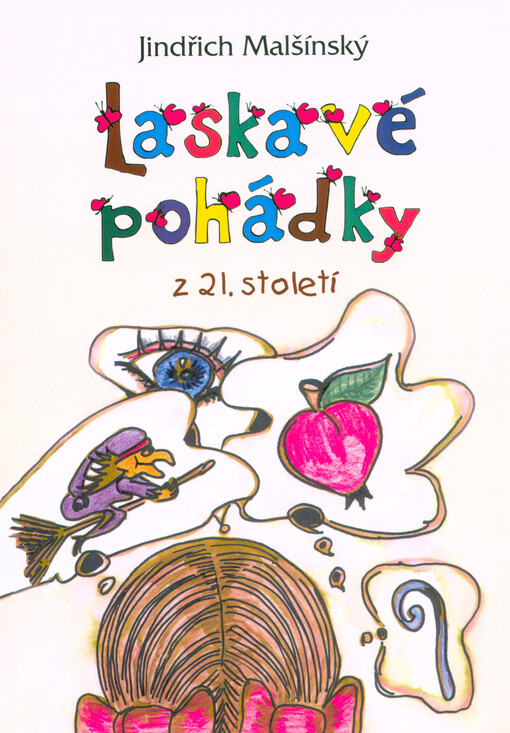 Laskavé pohádky z 21. století