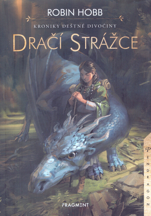 Kroniky Deštné divočiny – Dračí strážce