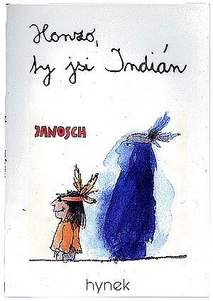 Honzo, ty jsi Indián