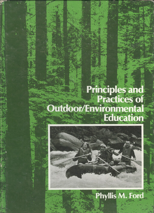 Principles and practices of outdoor/environmental education