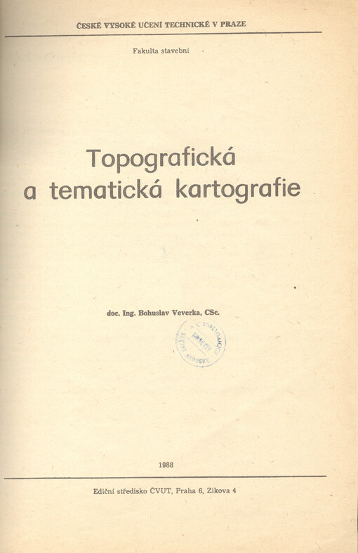 Topografická a tematická kartografie :určeno pro stud. fak. stavební