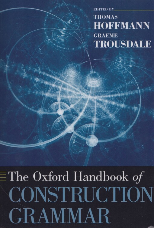 The Oxford handbook of construction grammar