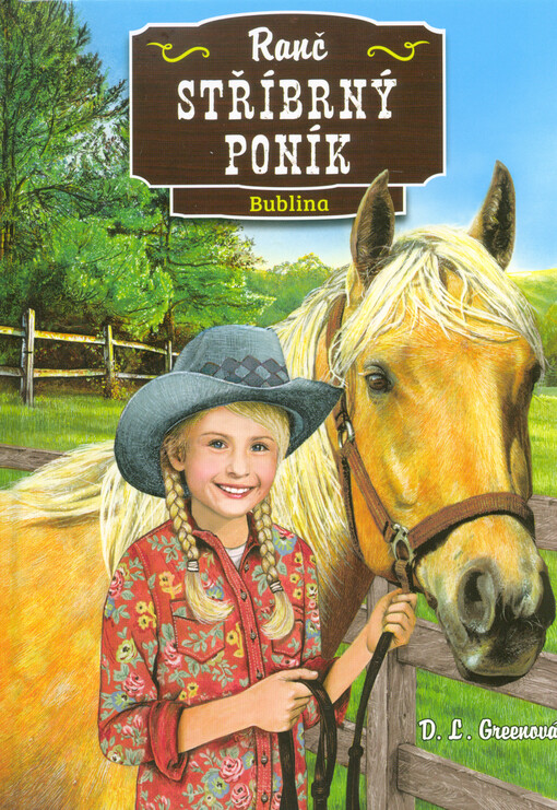 Ranč Stříbrný poník: Bublina