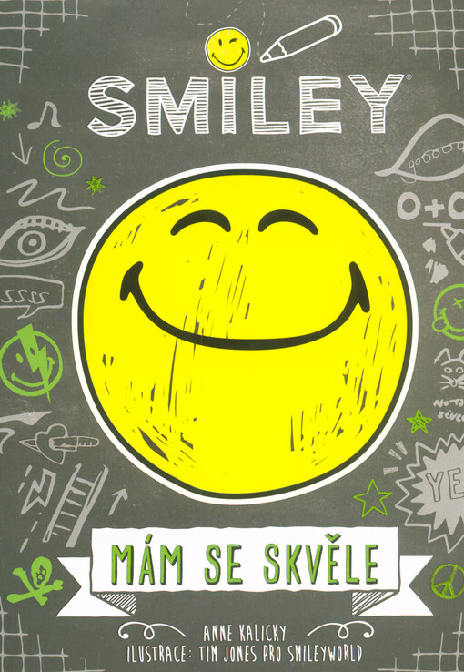 Smiley – Mám se skvěle