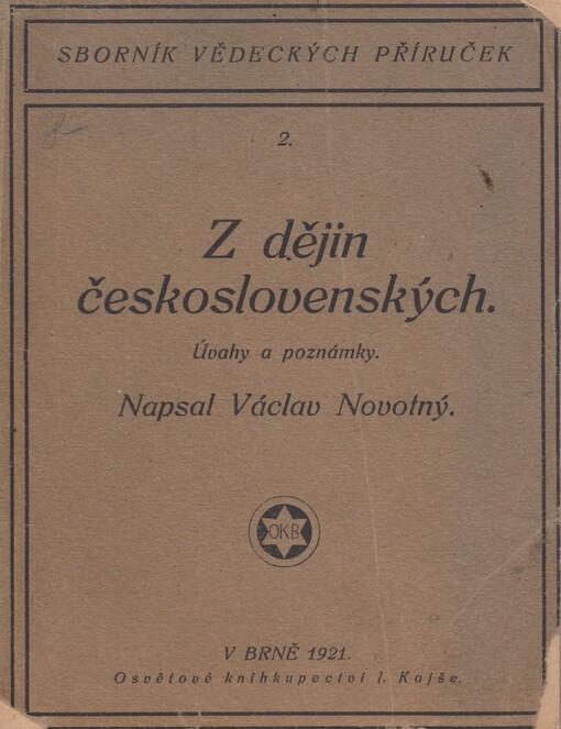 Z dějin československých :úvahy a poznámky