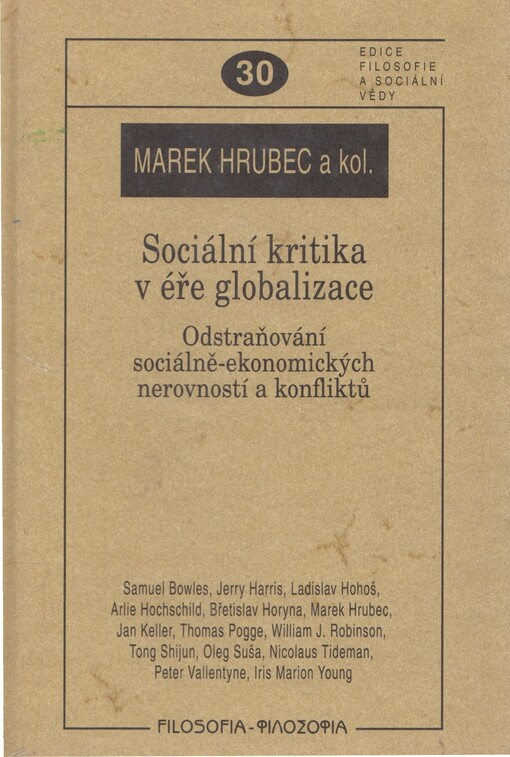 Sociální kritika v éře globalizace: odstraňování sociálně-ekonomických nerovností a konfliktů