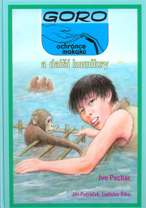 Goro, ochránce makaků, a další komiksy