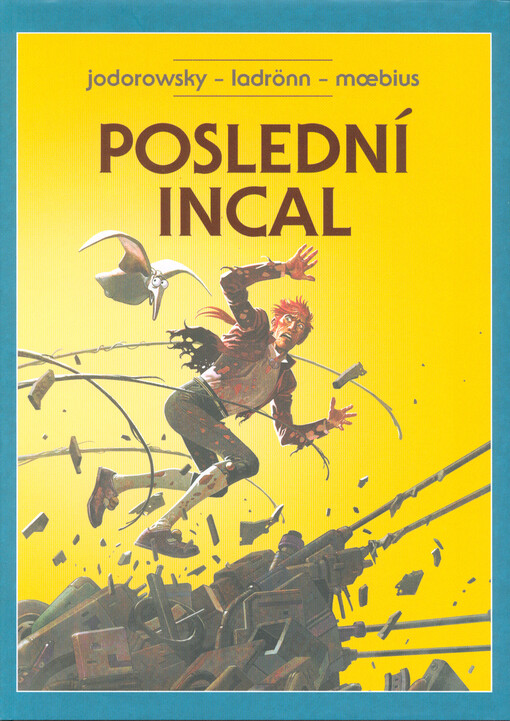 Poslední Incal ; Po Incalu