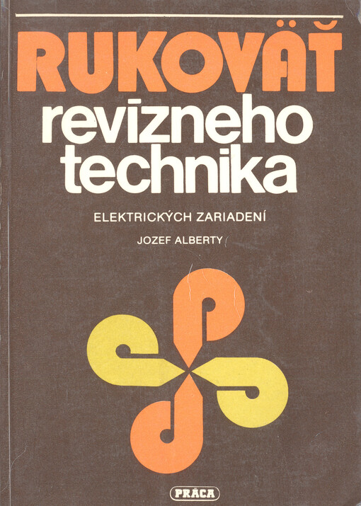 Rukoväť revízneho technika elektrických zariadení
