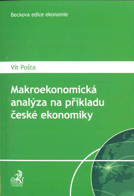 Makroekonomická analýza na příkladu české ekonomiky