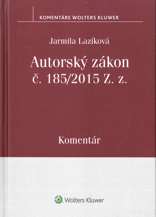 Autorský zákon č. 185/2015 Z. z. : komentár