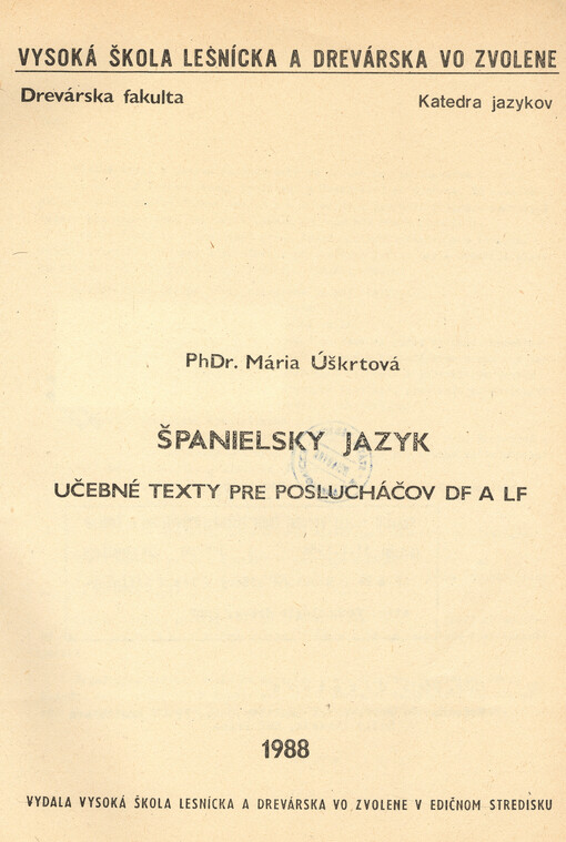 Španielsky jazyk : učebné texty pre poslucháčov DF a LF