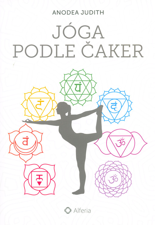 Jóga podle čaker | Anodea Judith - e-kniha