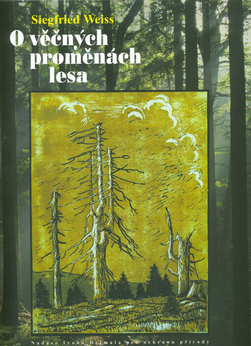 O věčných proměnách lesa