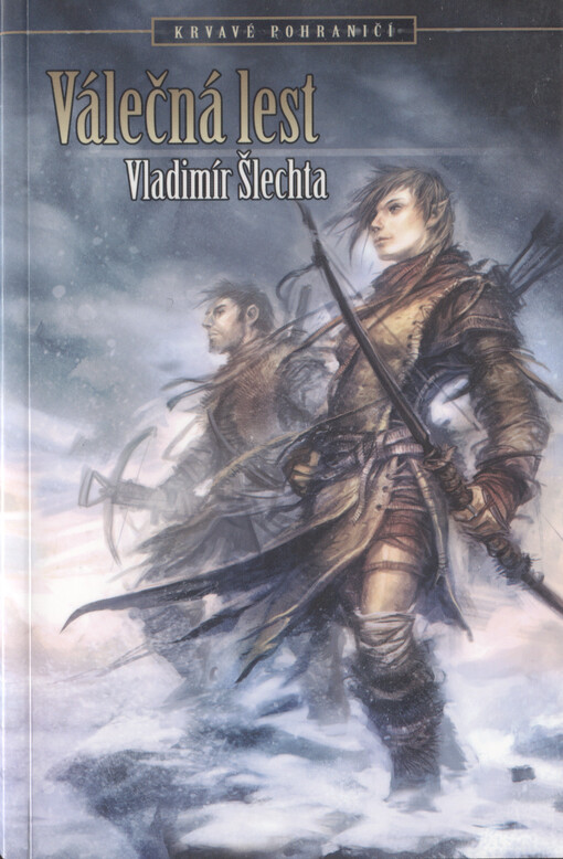 Válečná lest : (příběhy vojáka z Pohraničí)