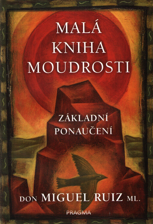 Malá kniha moudrosti : základní ponaučení