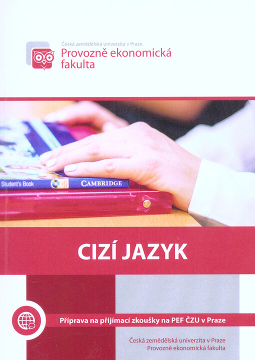 Cizí jazyk : příprava na přijímací zkoušky na PEF ČZU v Praze