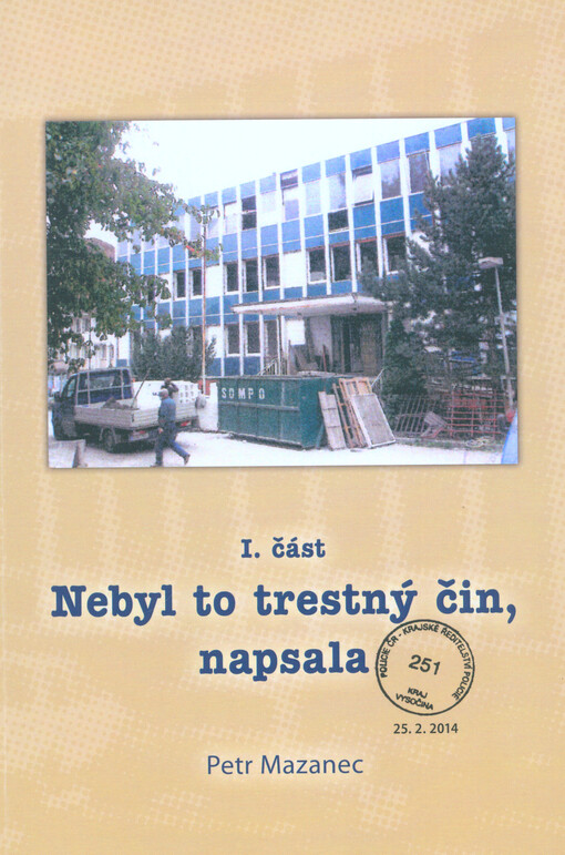 Nebyl to trestný čin, napsala