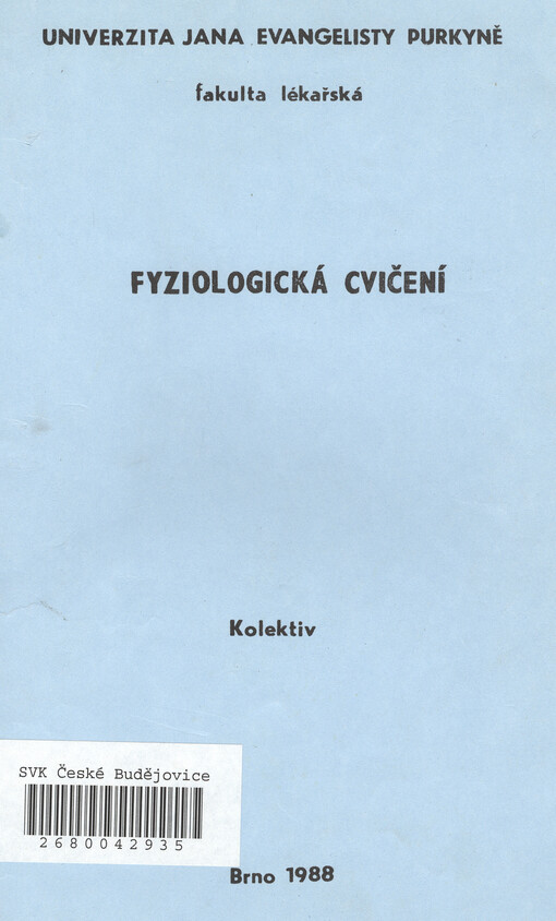 Fyziologická cvičení : určeno pro posl. fak. lék.