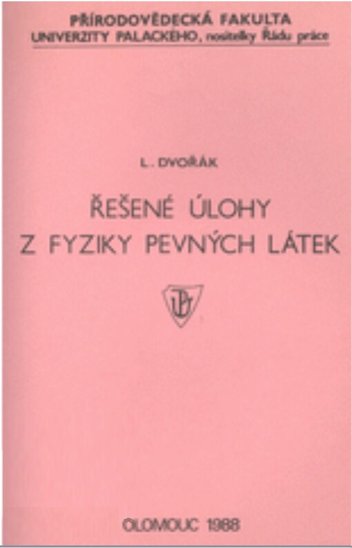 Řešené úlohy z fyziky pevných látek : určeno pro posl. přírodověd. fakulty
