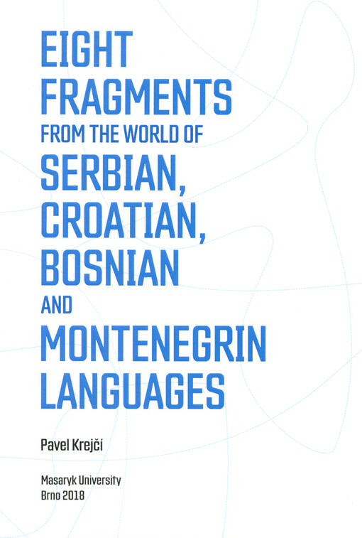 Eight fragments from the world of Serbian, Croatian, Bosnian and Montenegrin languages