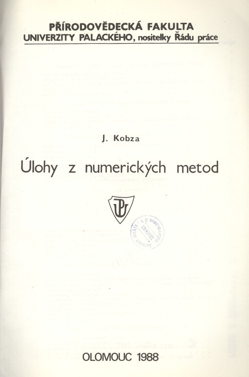 Úlohy z numerických metod : Určeno pro posl. přírodověd. fakulty Univ. Palackého