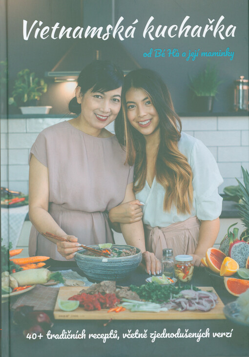 Vietnamská kuchařka od Bé Há a její maminky