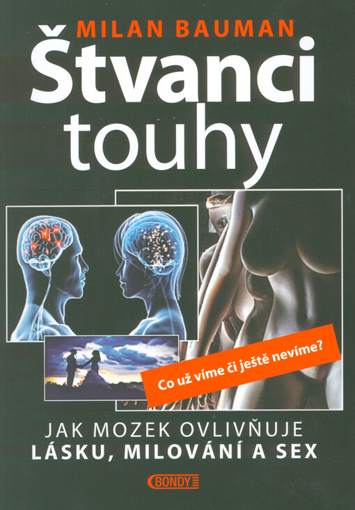 Štvanci touhy