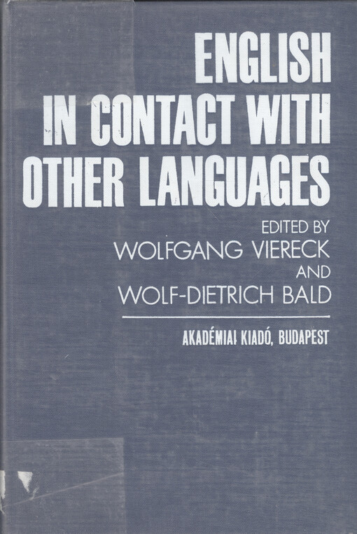 English in contact with other languages : studies in honour of Broder Carstensen on the occasion of his 60th birthday