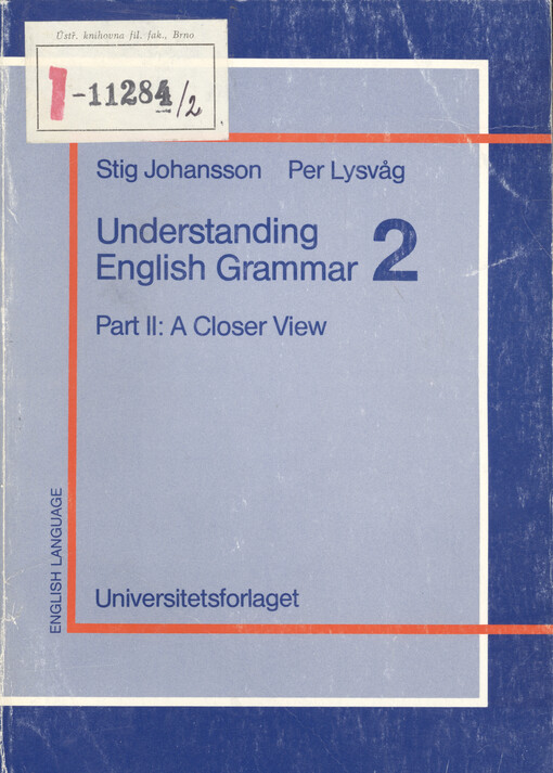 Understanding English grammar.Pt. II,A closer view