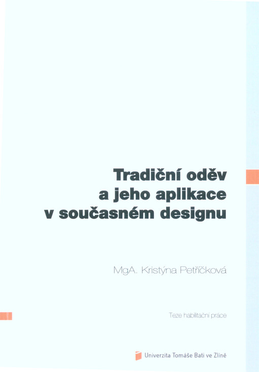 Tradiční oděv a jeho aplikace v současném designu