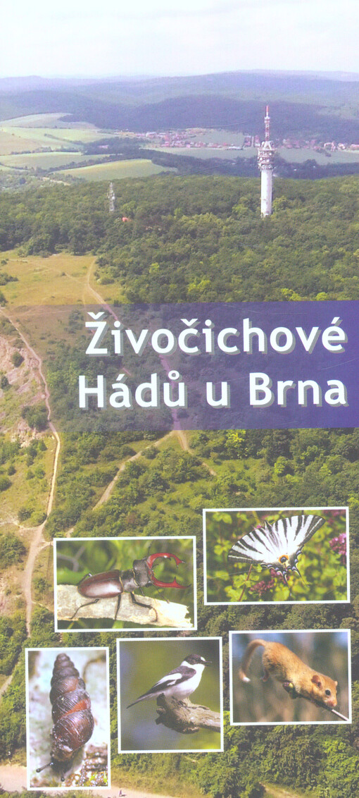 Živočichové Hádů u Brna