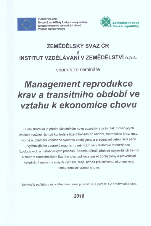 Management reprodukce krav a transitního období ve vztahu k ekonomice chovu : sborník ze semináře