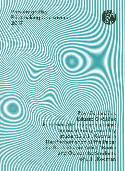 Přesahy grafiky = Printmaking crossovers