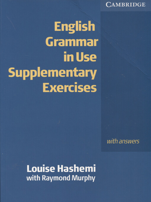 English grammar in use : supplementary exercises : with answers